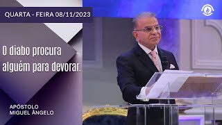 O diabo procura alguém para devorar. Quarta-feira – 08/11/2023
