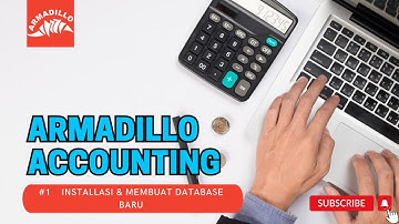 Armadillo Accounting Tutorial (toko bangunan) proses installasi & buat database baru