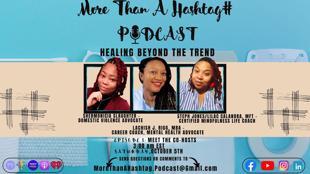 More Than A Hashtag#: Episode 1