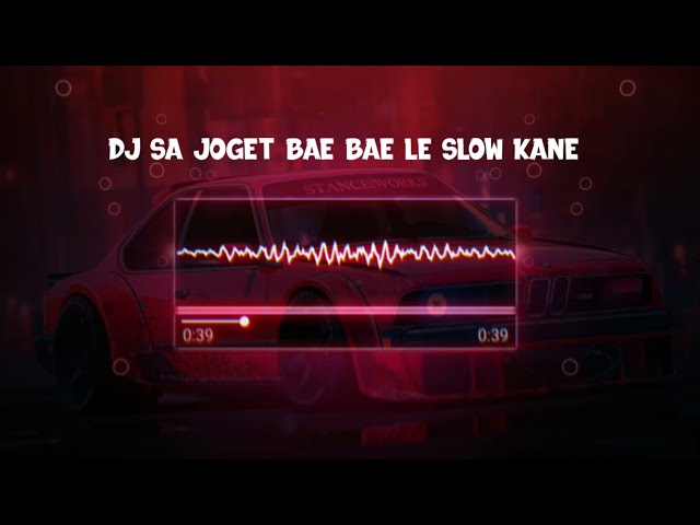 DJ SA JOGET BAE BAE LE x DALINDA VIRAL TIKTOK (SLOWED + REVERB) || VIRAL 2023 class=