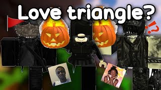 Roblox story *THE LOVE TRIANGLE*#roblox  #robloxstory  #thelovetriangle #robloxdrama  #goharthenoob