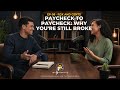 Paycheck to Paycheck on a Good Salary: Here's Why It Happens