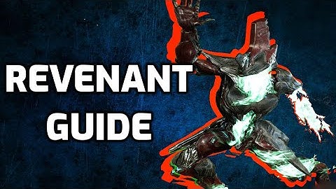 How to Revenant - Beginners Warframe guide (2021)