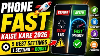 Phone Fast Kaise Kare 2026 🔥 Best Android Settings #androidtricks #mobiletips #android #smartphone 