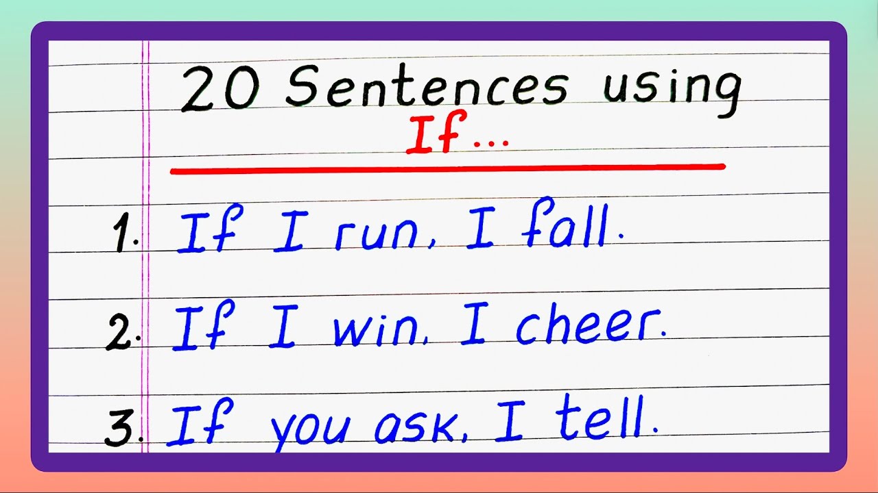 Sentences using if | 20 Sentences using 