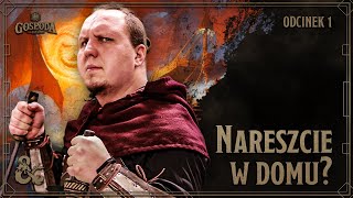 Nareszcie w domu? | Dungeons & Dragons odc. 1