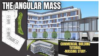 SKETCHUP BUILDING TUTORIAL | THE ANGULAR MASS BUILDING