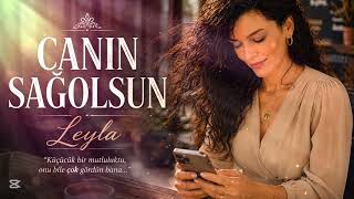 Canin Sağolsun Leyla Nostaljik Türkü 🎶🥀