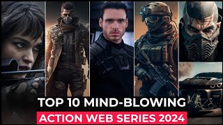 Top 10 Best Action Thriller Series On Netflix, Amazon Prime, Hulu | Best Action Adventure Shows 2024