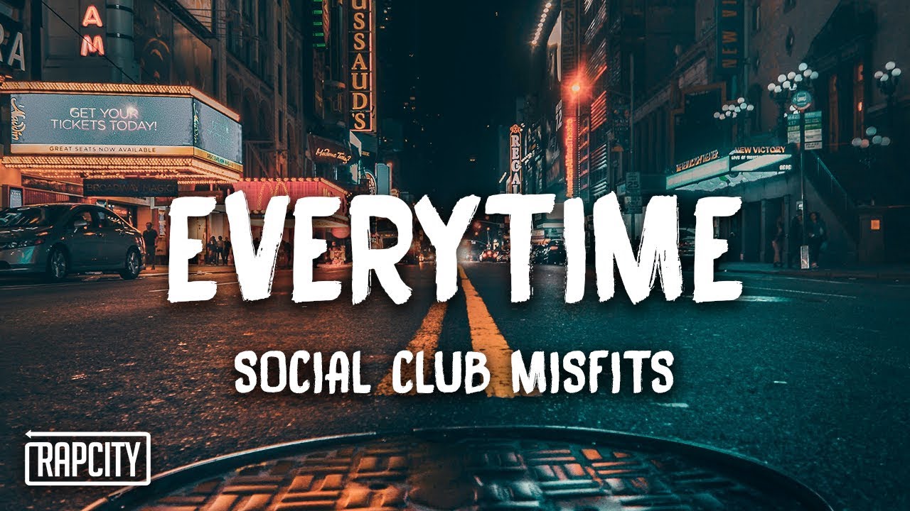 riverdale Social Club Misfits - Everytime (Lyrics)
