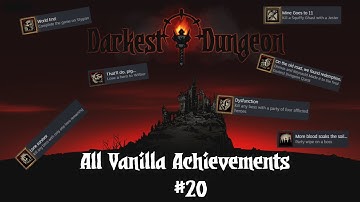 Darkest Dungeon | All Vanilla Achievements Run (Part 20)