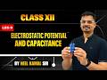 Capacitor with Dielectric | Class 12 Physics Electrostatics | Lecture 9 | Neel Kamal Sir