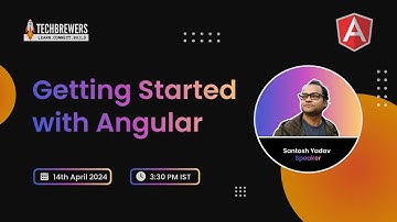 Getting Started with Angular | Santosh Yadav