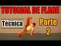 TUTORIAL FLARE EN ESPAÑOL - PARTE 2