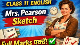 Character Sketch of Mrs. Pearson | Chapter 5 Mother's Day | English Class 11Explanation | Snapshots