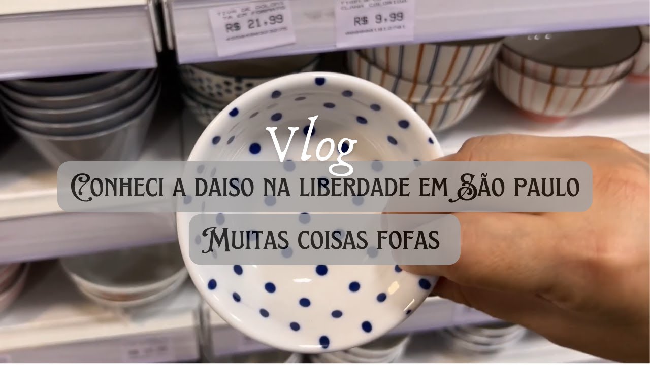 Conheci a Daiso na liberdade São Paulo - coisas fofas e diferentes
