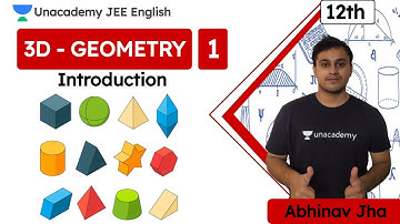 JEE: 3D-Geometry L1 | Introduction | Class 12 | JEE English | IIT JEE Math | Abhinav Jha