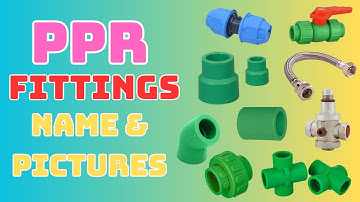 PPR Pipe Fittings Name and Pictures - PPR Pipe and Fittings Equipment -Plumbing Fittings Name