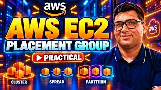 AWS EC2 Placement Groups Demo | Cluster vs Spread vs Partition | Hands-On Demo