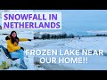 Our Neighbourhood In Snowfall, Lakes & Canals Got Frozen 🥶😱!! Biggest Snowstorm In Netherlands|Hindi