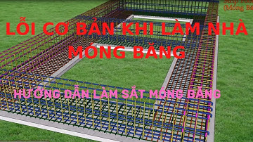 Lỗi cơ bản khi làm nhà móng băng, Hướng dẫn thi công từ A -Z