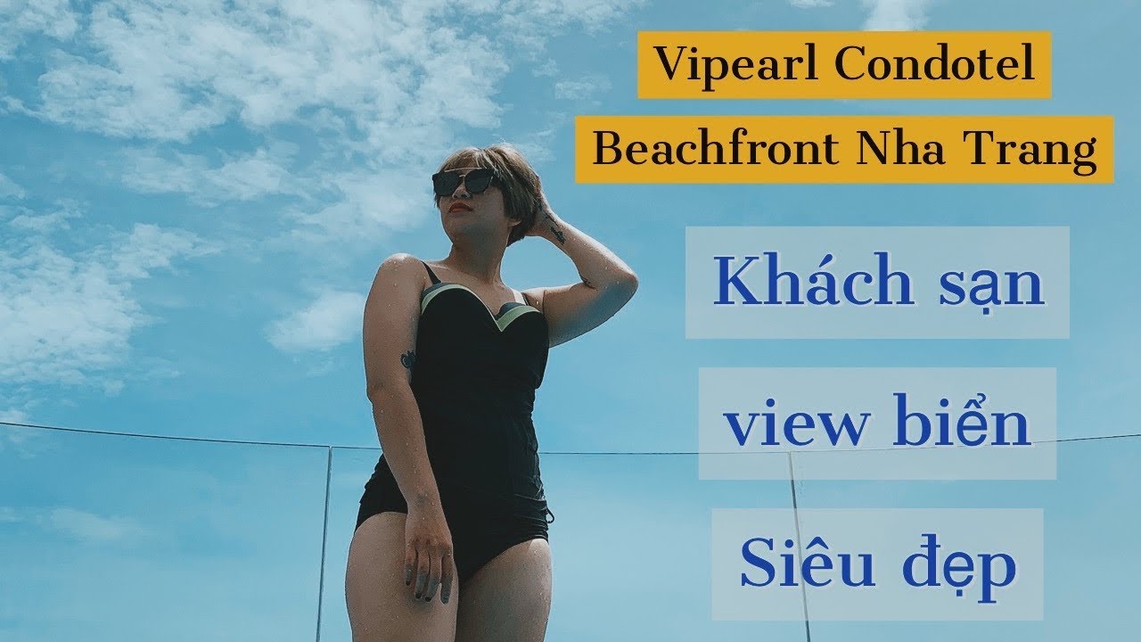 codotel nha trang  2022  Check in Vipearl Condotel Beachfront Nha Trang view biển tuyệt đẹp