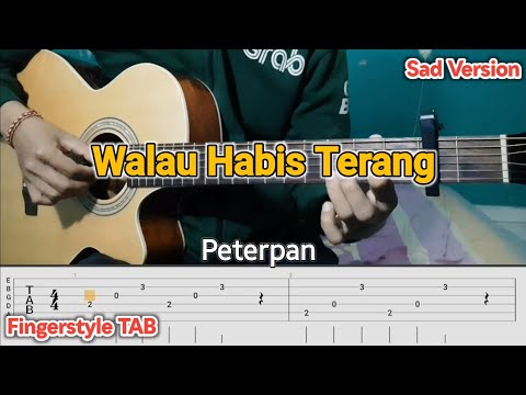 Peterpan Walau Habis Terang Fingerstyle Guitar Tutorial Tab Chord