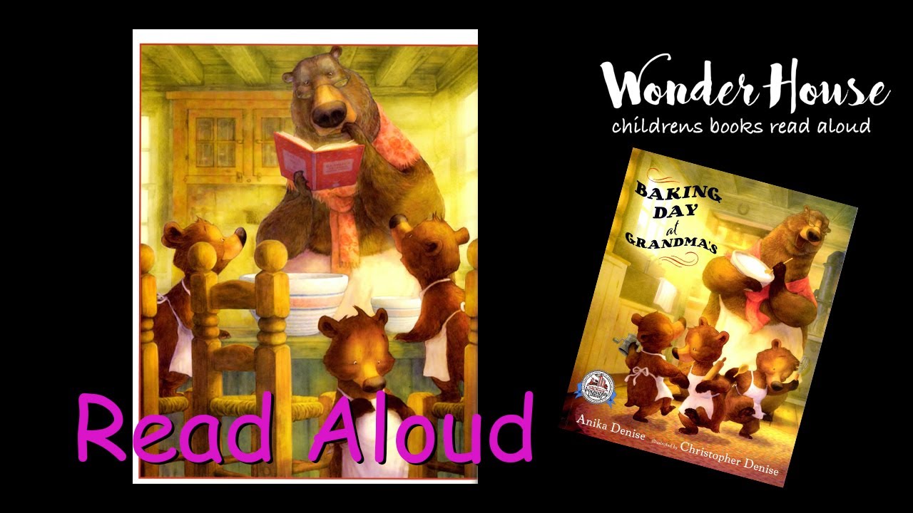 BAKING DAY AT GRANDMA'S | Kid Books Read Aloud By Wonder House ...