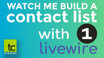 Watch Me Build A Contact List With Livewire | Episode2 | Part1