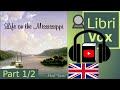 Life on the mississippi by mark twain read by john greenman part 12  full audio book