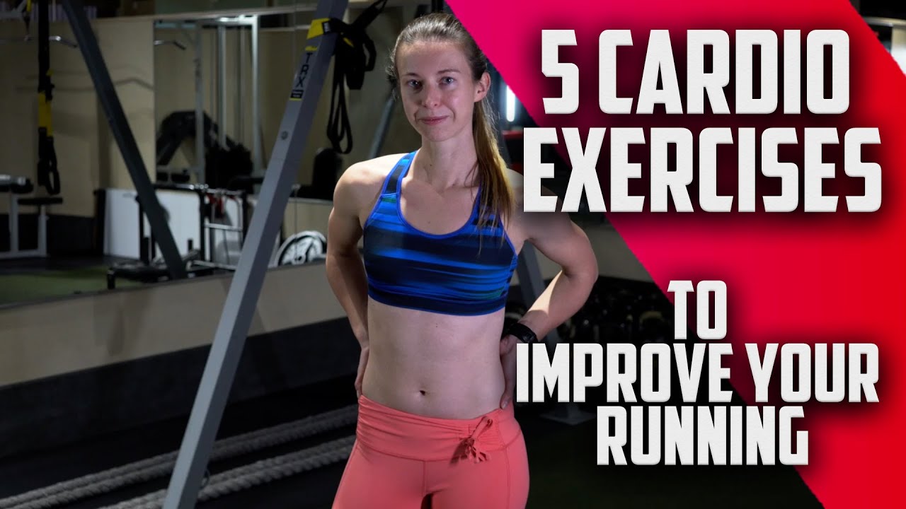 5 cardio exercises to Improve your running YouTube