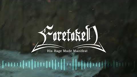 FORETOKEN - HIS RAGE MADE MANIFEST (OFFICIAL VIDEO)