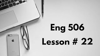 Eng 506 | Lesson # 22 | World Englishes and Language acquisition