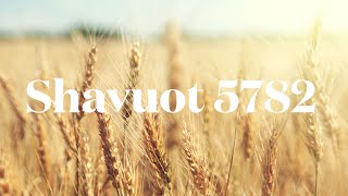 Shavuot Day II Festival Morning Service