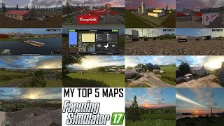 Farming Simulator 17' | My Top 5 Maps