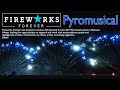 Fireworks forever pyromania 2019 unlimited show