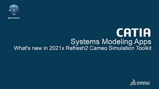 What's new in 2021x Refresh2 Cameo Simulation Toolkit