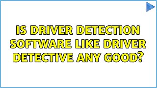 Is driver detection software like Driver Detective any good? (3 Solutions!!) screenshot 5