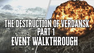 The DESTRUCTION of VERDANSK PART 1 - SURVIVING Full EVENT & Cutscene (No Commentary)