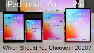 Which iPad Should You Choose in 2020?