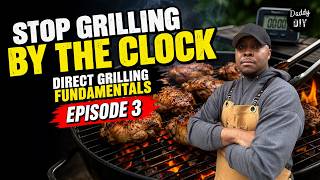 Stop Grilling by the Clock (Do This Instead)