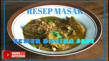 RESEP MASAK SEMUR DAGING SAPI SPESIAL IDUL ADHA
