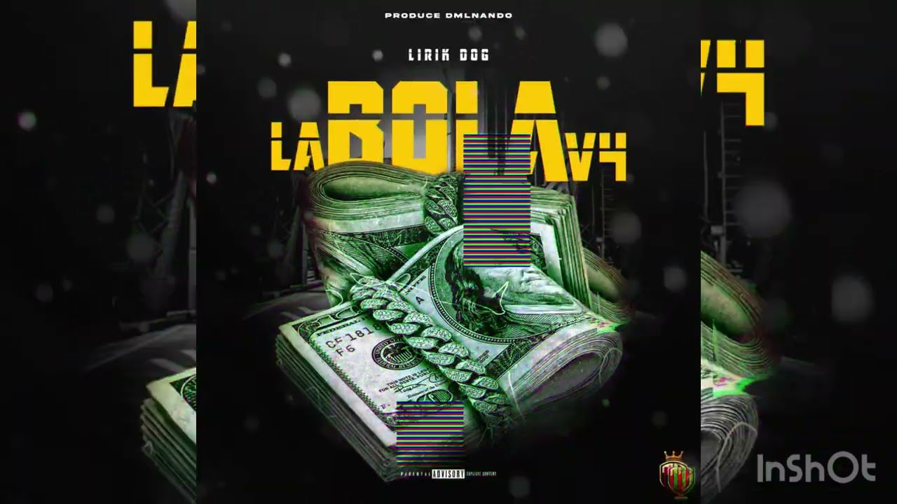 LIRIK DOG - LA BOLA V4 (AUDIO OFICIAL)