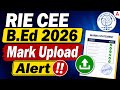 RIE CEE B.Ed 2026 | Mark Upload Alert ‼️ | Adda247 Odia