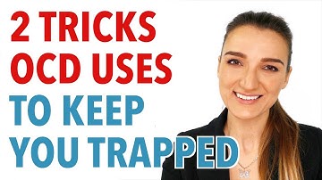 Two Tricks OCD Uses Against YOU