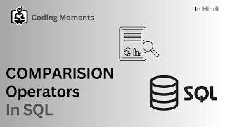 #36 || COMPARISION OPERATOR IN SQL || SQL LECTURE FOR BEGINNERS