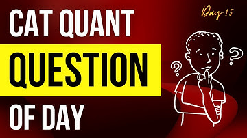 Quant Question of the Day #14 | Must-Solve #cat2025  Quant Question | #catpreparation #catprep