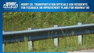 Horry Co. Transportation officials ask residents for feedback on improvement plans for Highway 90