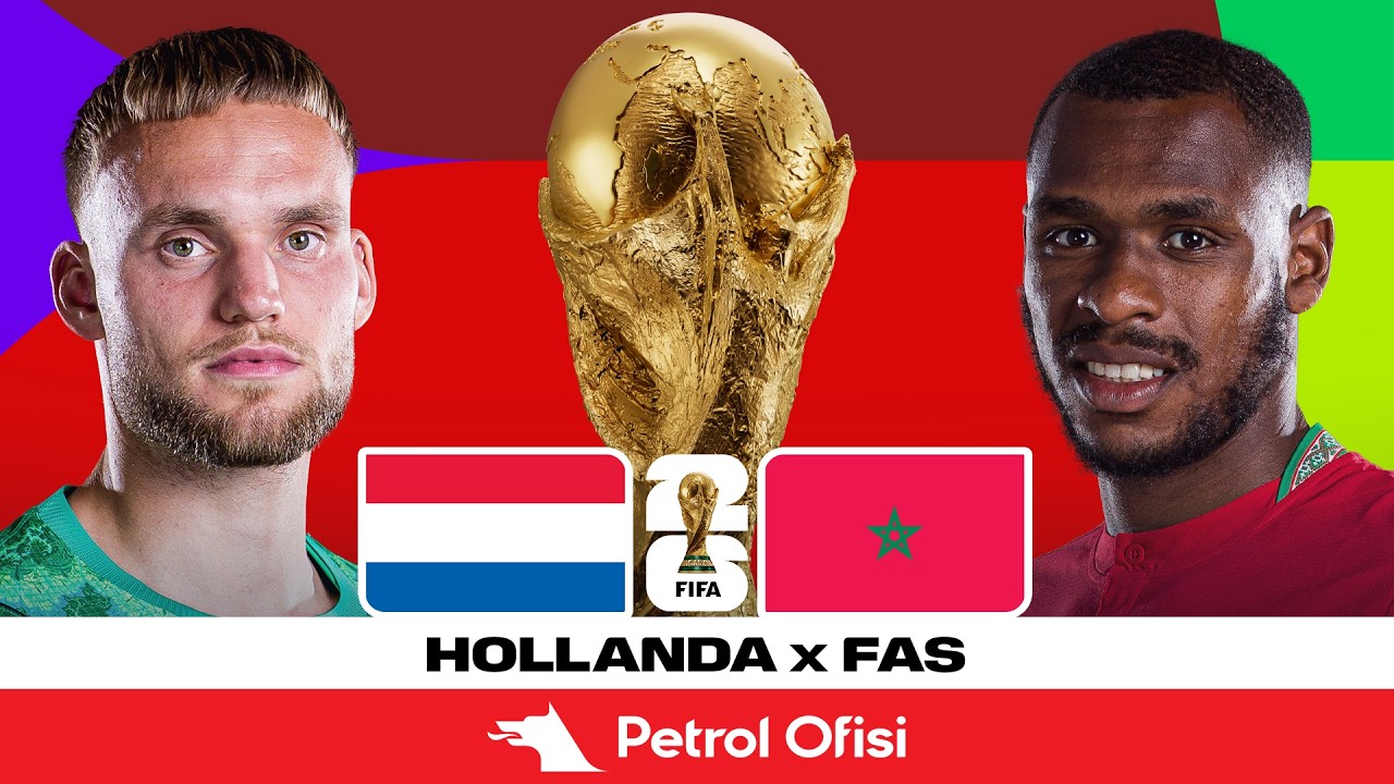 ⁣Hollanda - Fas | 2026 Dünya Kupası Son 32 Turu | Özet X Petrol Ofisi