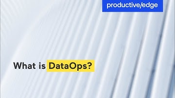 What is DataOps? | DataOps Explained | DataOps in Practice